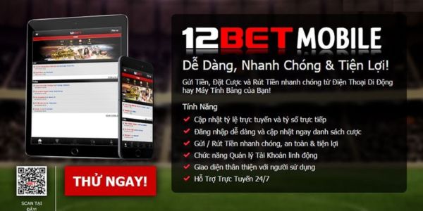 Nhà cái phát triển ứng dụng 12betmobile 